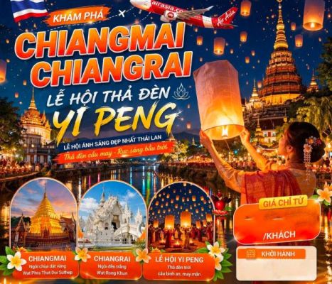 Tour Yi Peng Lễ Hội Thả Đèn Trời Yi Peng 2026 Hà Nội – Chiang Mai – Chiang Rai Thời Gian: 5 Ngày 4 Đêm (23/11/2026 – 27/11/2026)