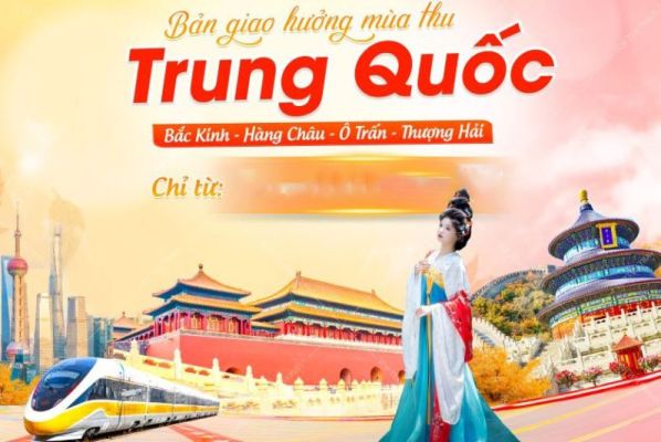 Tour Bắc Kinh - Hàng Châu - Ô Trấn - Thượng Hải (7 Ngày 6 Đêm, Bay Air China)
